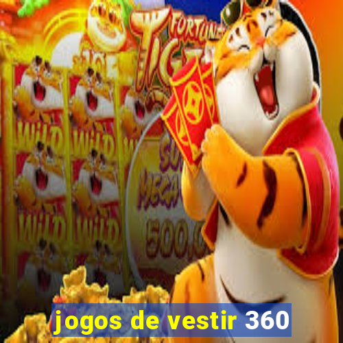 jogos de vestir 360